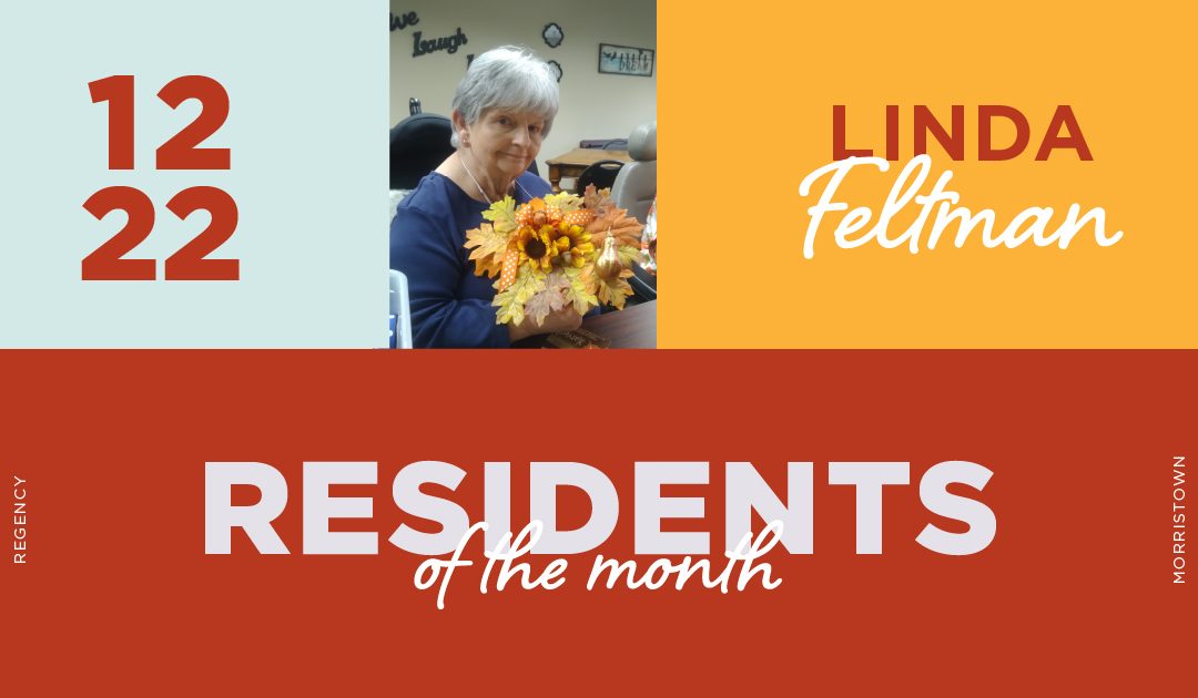 Linda Feltman – Resident of the Month